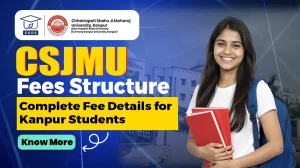 CSJMU Kanpur Fee Details for Students 2026